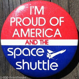 I'M PROUD OF AMERICA Space Shuttle Pin 1980s