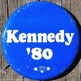 Ted Kennedy DEMOCRATIC PRESIDENTIAL Campaign Pin 1980