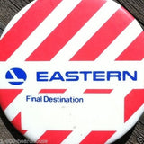 EASTERN AIRLINES Final Destination Kids Pinback 1960s