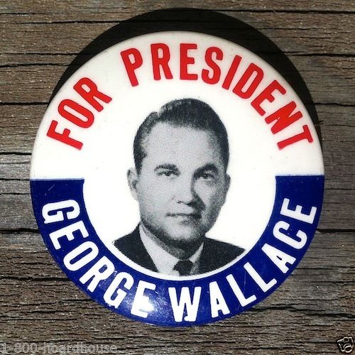GEORGE WALLACE for PRESIDENT  Pinback Pin 1960s