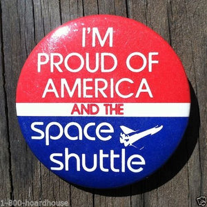 I'M PROUD OF AMERICA Space Shuttle Pin 1980s