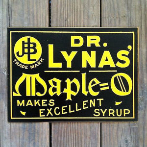 DR. LYNAS MAPLE-O SYRUP Cardboard Sign 1906